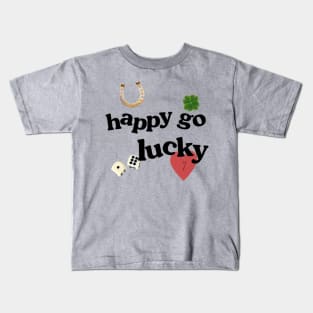 Happy Go Lucky Kids T-Shirt